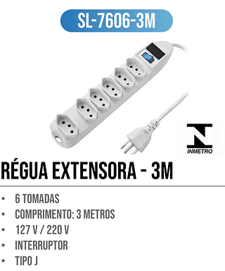 RÉGUA EXTENSORA 6TOMATAS 3METRO